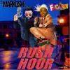 Michael J Foxx - Rush Hour (Foxx Mixtape)
